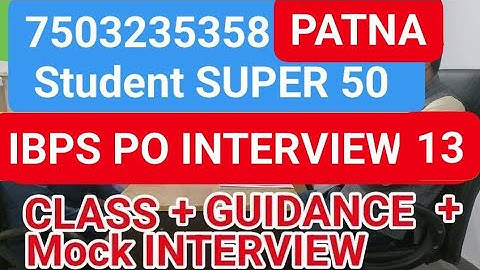 IBPS PO MOCK INTERVIEW - INTERVIEW CLASS #ibpspointerview #interviewquestions #mockinterview #ibpspo