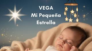Vega 🌙 Sleep Under the Stars ✨ Baby Lullaby | Música para Dormir Bebés Profundamente