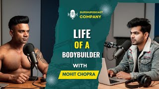 Life Of A Bodybuilder | Mohit Chopra | Faisal khan | Gupshupodcast