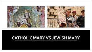 The Mary of the Bible is not the Catholic Mary (Queen of Heaven)