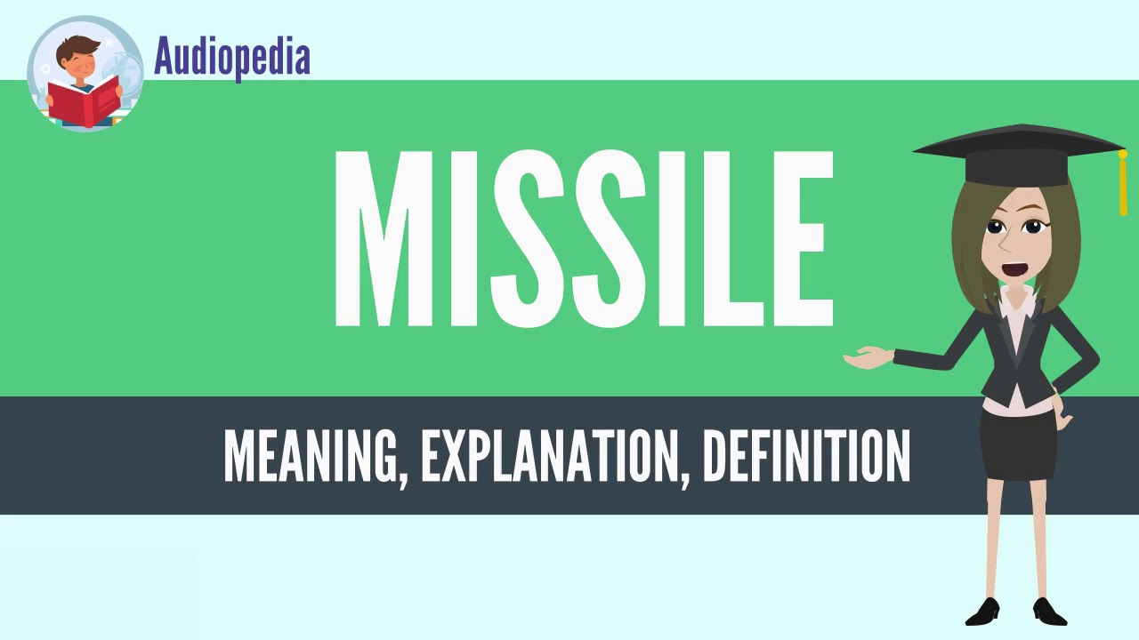 What Is MISSILE MISSILE Definition Meaning YouTube