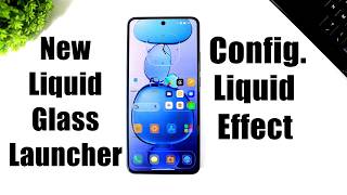 Launcher Liquid Glass Baru Untuk Android | Atur Efek Liquid Glass di Android screenshot 5