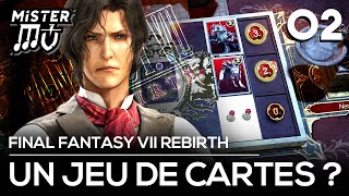 FF7 A UN JEU DE CARTES ?! | Final Fantasy VII Rebirth (02)
