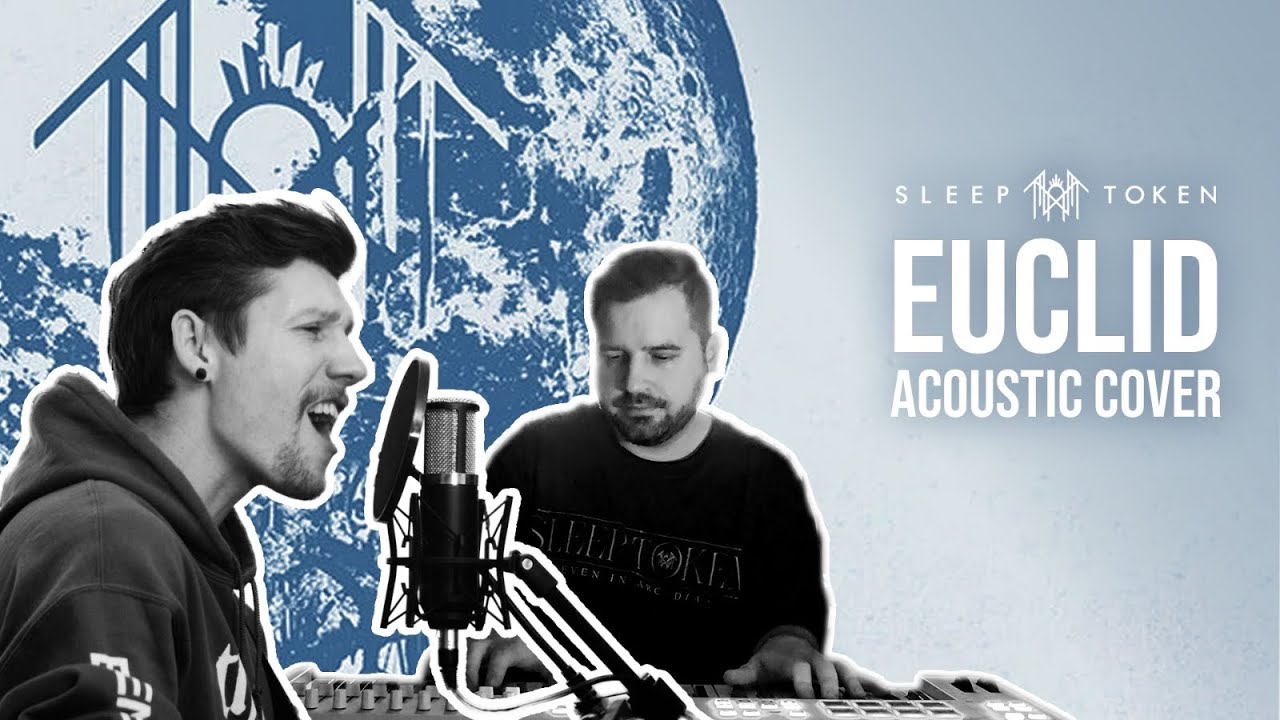 EUCLID - Sleep Token Acoustic Cover