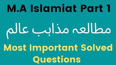 M.A Islamiat Part 1 Preperation || Comparative Study Of Religion || Solved Past Papers