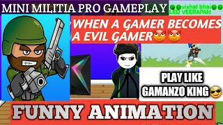 WHEN A GAMER BECOMES AN EVIL MINI MILITIA PLAYER|PLAY LIKE GAMANZO KING|EVIL TIPS ANDTRICK|ANIMATION screenshot 3