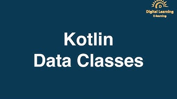 30 Kotlin Data Classes | Online Training Download app from below link
