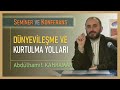 Dnyevleme ve kurtulma yollari