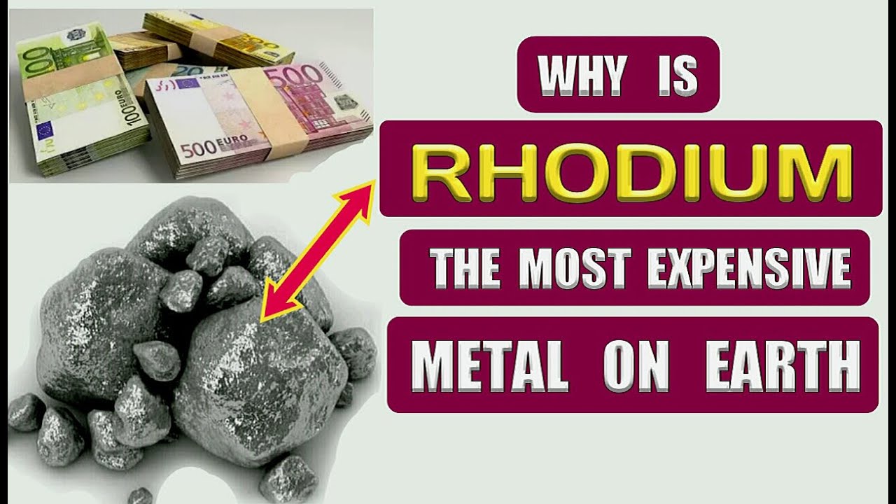 Rhodium est le métal le plus cher au monde pourquoi ??...