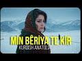 Min Bêriya Te Kir Kurdish Anatolian Folk Music 