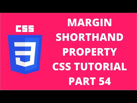 Margin Shorthand Property CSS | CSS Tutorial Part 54