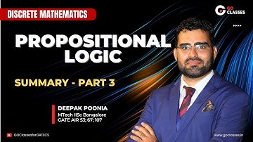 Propositional Logic - Complete Summary Part 3 | Discrete Mathematics | With NOTES | Deepak Poonia