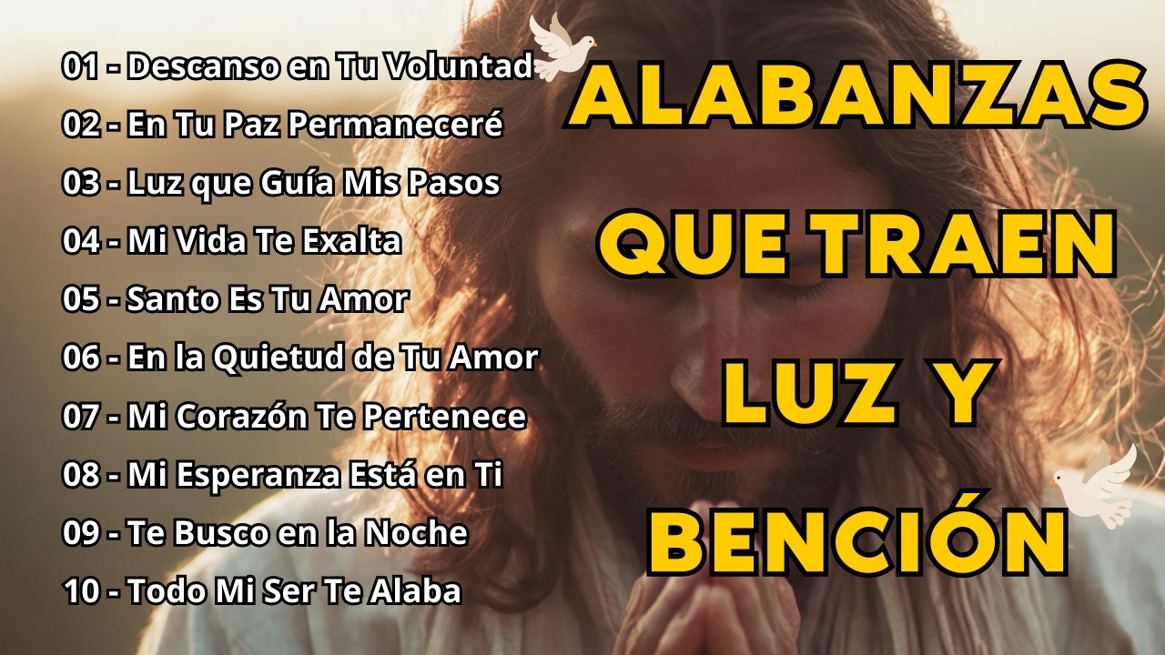 Música Cristiana para la Adoración en la Presencia de Dios | Música Cristiana | Alabanzas Cristianas