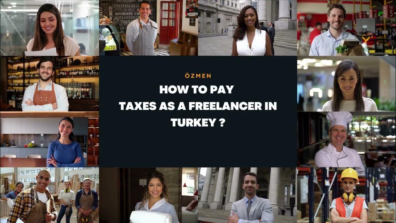 How to Pay Taxes as a Freelancer in Turkey? YouTube