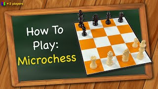 How to play Microchess