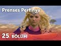 Prenses Perfinya 25.Bölüm