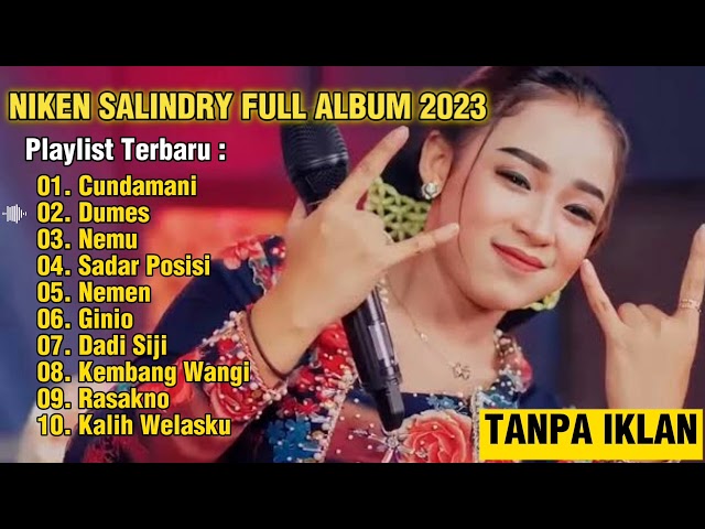 CUNDAMANI NIKEN SALINDRY FULL ALBUM TERBARU 2023 ( TANPA IKLAN ) class=