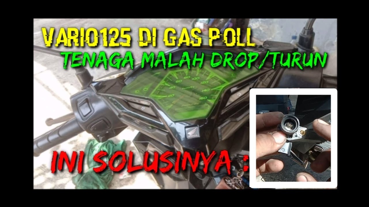 penyebab vario125 brebet pas di gas penuh