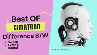 Learn Cimatron Cad Software - Difference Bw Seep, Extend, Bound