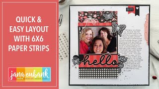 Create a Quick & Easy Scrapbook Page with Stacked Paper Strips