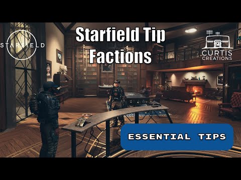 Essential Starfield Tips - Factions