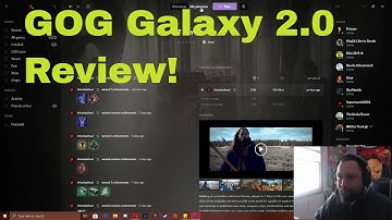 GOG Galaxy 2.0 Review!