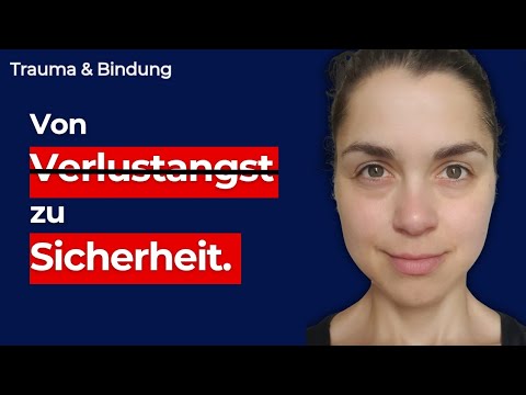 ▶ Christine Wilde · Wie ich meine Verlustangst in innere Sicherheit verwandelt habe (Ängstliches Bindungsmuster)