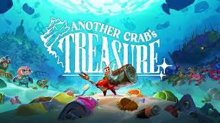 Another Crab's Treasure OST - Inkerton, Crab Hunter 30 Min Extended