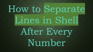 How to Separate Lines in Shell After Every Number