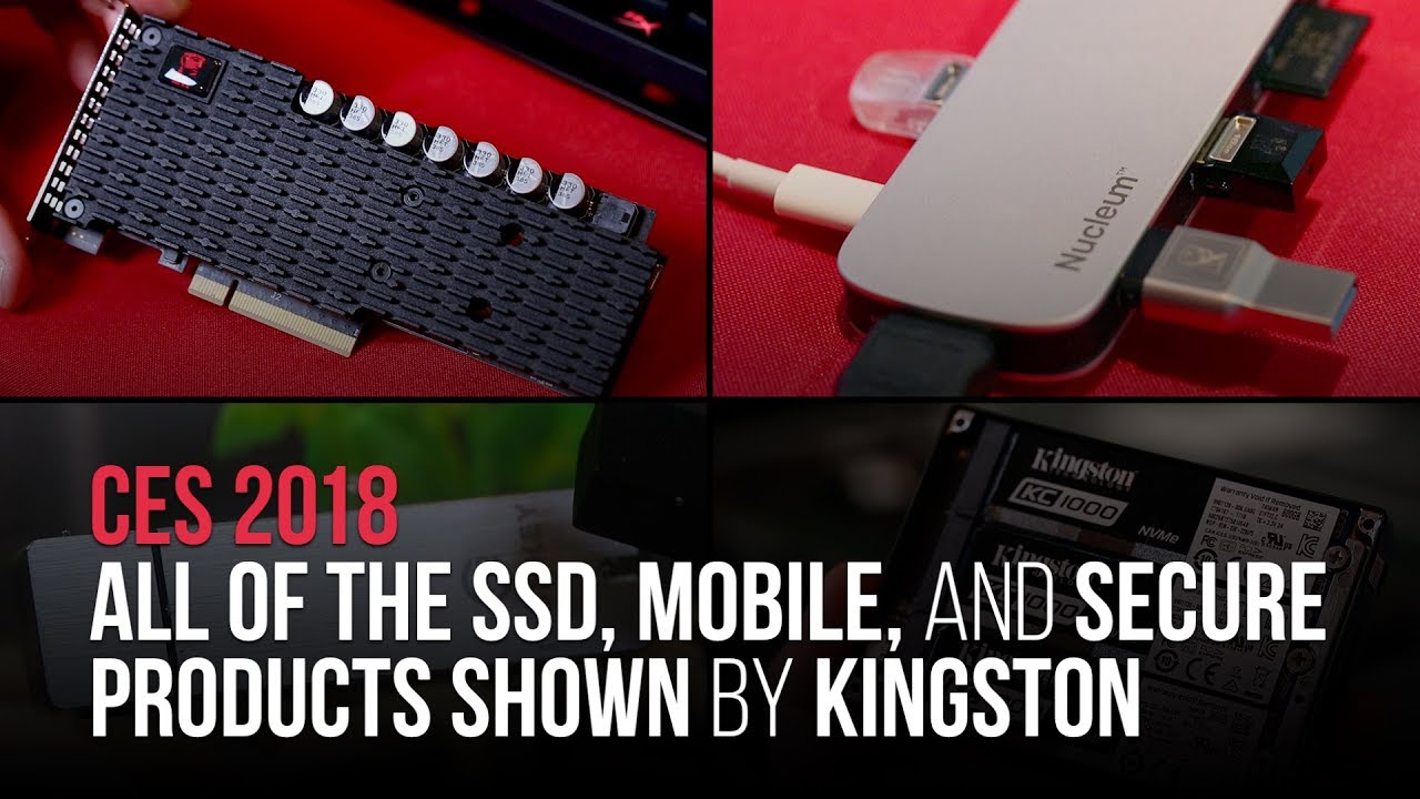 CES 2018 New Products - Kingston Technology