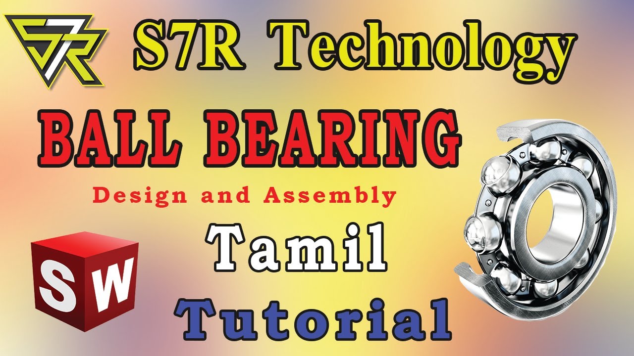 SolidWorks tutorial | Design And Assembly of Ball Bearing in SolidWorks ...