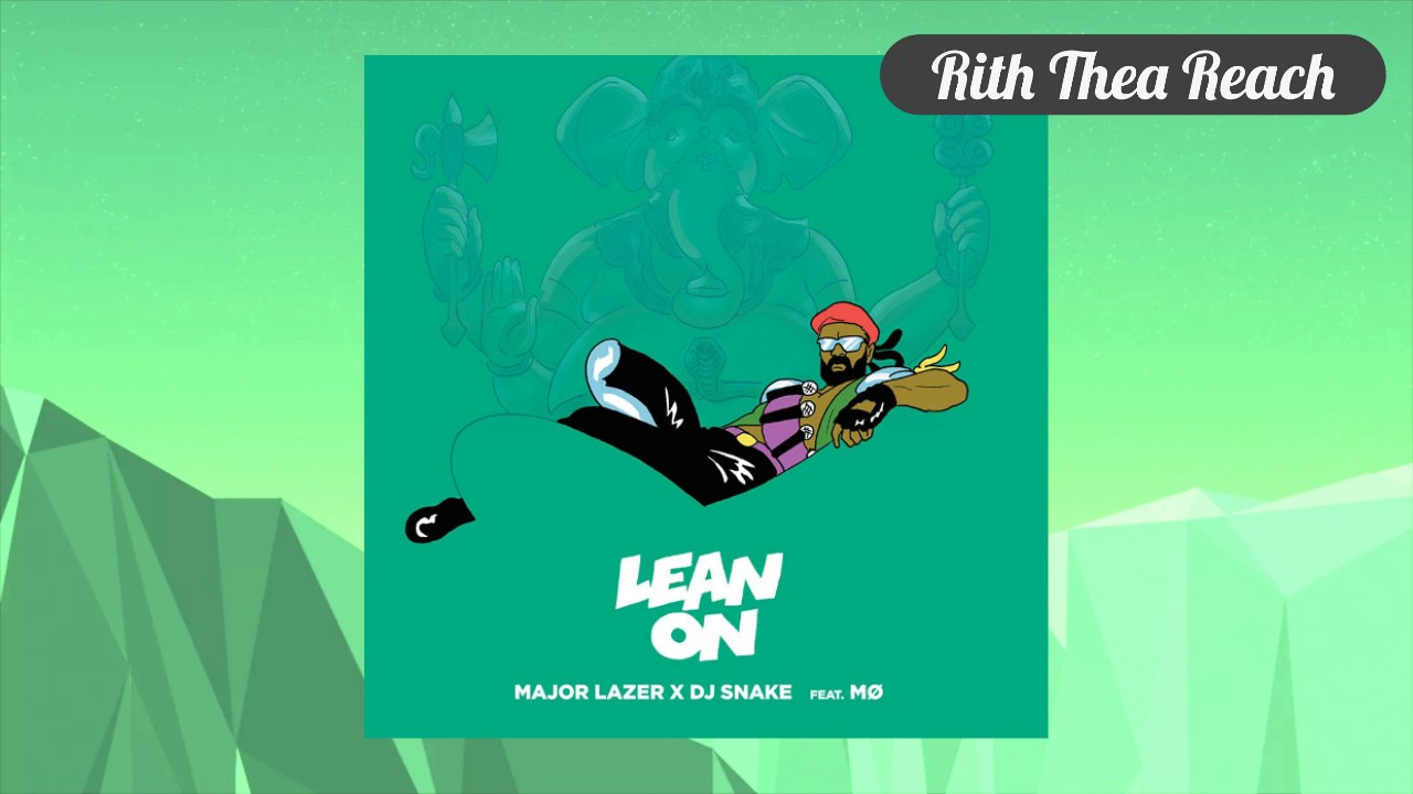 Download Major Lazer And Dj Snake Lean On Official Instrumental Feat M Dl Mp4 Mp3 3gp Daily Movies Hub Download Major Lazer And Dj Snake Lean On Official Instrumental Feat M Dl Mp4 Mp3 3gp Daily Movies Hub