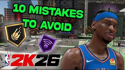10 Mistakes To Avoid When Creating Your 2k26 MyPlayer!!!