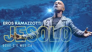 Eros Ramazzotti live - Dove c'è musica - in Jesolo 28/04/2023