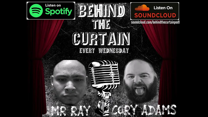 Behind The Curtain  Cory Adams and myself.   Our n...