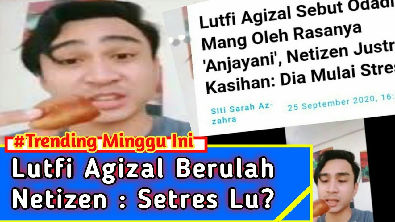 [FULL VIDEO] kata ANJAYANI Lutfi Agizal dikatain STRES oleh Netizen ...