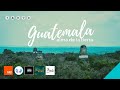 Guatemala... ¡Vívela!