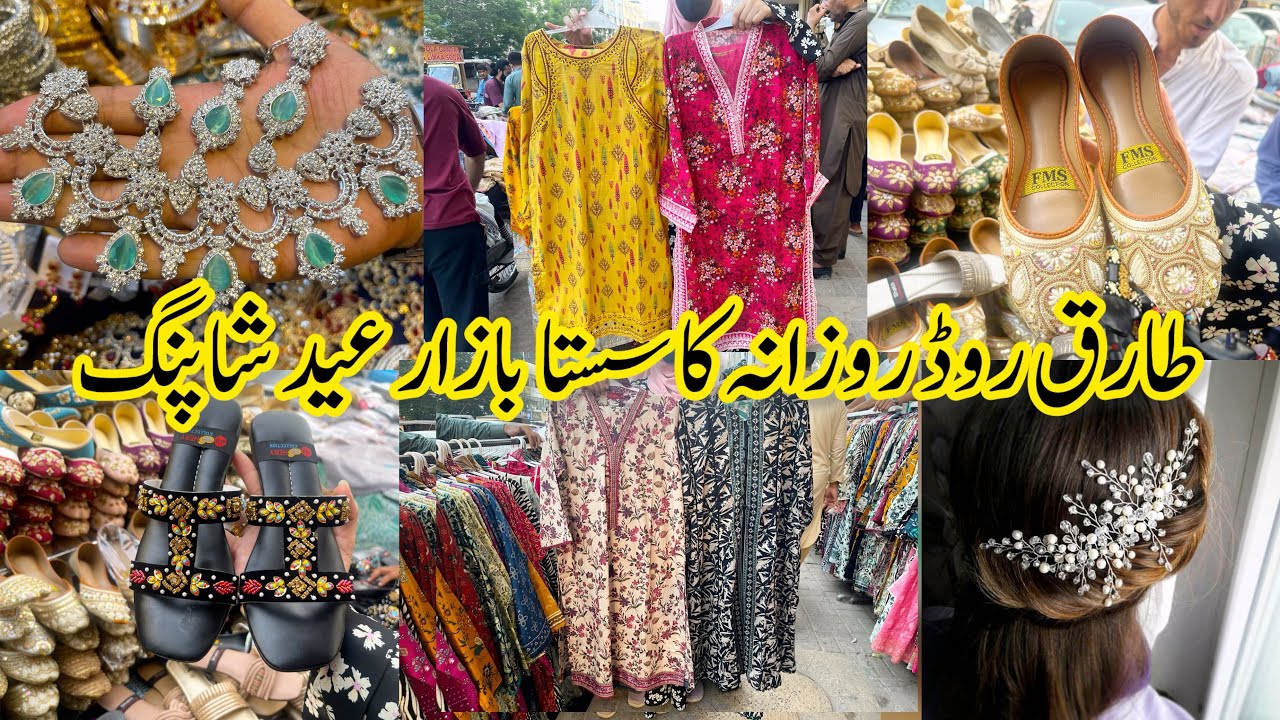 Tariq Road Market|heels,maxi,fancy dress, clutch & jewellery Shopping _Local Bazar Pakistan