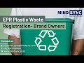 Are you a Brand Owner? Get your EPR Registration for Plastic Waste for Brand Owners