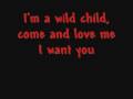 W.A.S.P. - Wild Child with lyrics