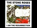 The Stone Roses - I am the Resurrection (audio only)