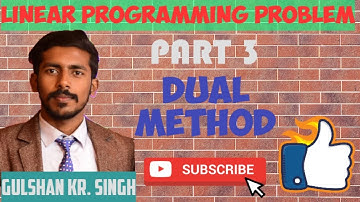 PART 3 || Linear Programming Problem || DUAL METHOD || In Hindi #MBA #Duality_problem #GSC