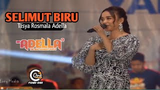 SELIMUT BIRU - Tasya Rosmala Adella - Om Adella live bangkalan madura 2023