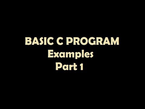 2 BASIC C Program Examples Part 1 - YouTube