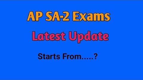 Ap SA2 ExAms Timetable || Ap SA2 Exam Dates || Ap SA2 Exams latest Update ||Ap SA2 Exams 6th to 9th