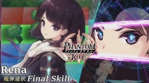 ファンキルPhantom of the Kill x Alchemist Code Rena (Final Skill)