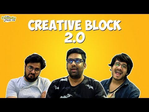 Creative Block 2.0 || The Comedy Factory