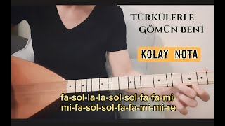 Türkülerle Gömün Beni̇,Kolay Nota Solfej Baglamada Sazda Nasıl Çalınır