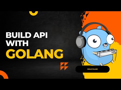 Build APIs using Golang || Malayalam