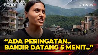 Kesaksian Korban Selamat Kengerian Banjir Bandang Nepal: Dibilang 30 Menit, 5 Menit Banjir Datang!